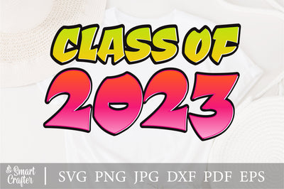 Senior Class of 2023 svg, Senior Class svg, Graduate svg, Graduation svg, Last Day SVG Fauz 