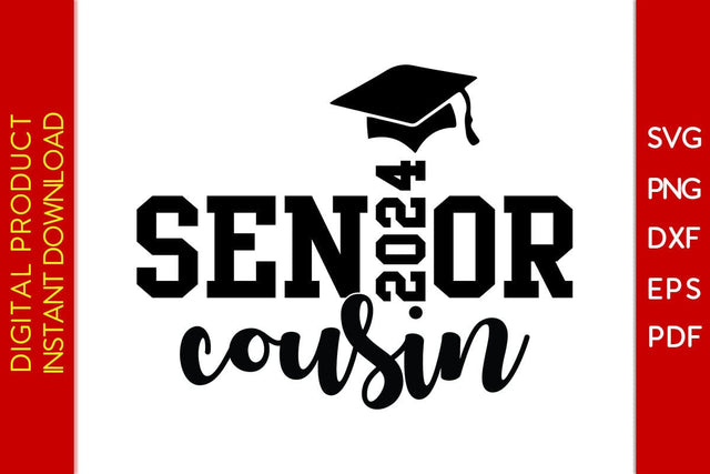 Senior Cousin 2024 SVG PNG PDF Cut File SVG Creativedesigntee 