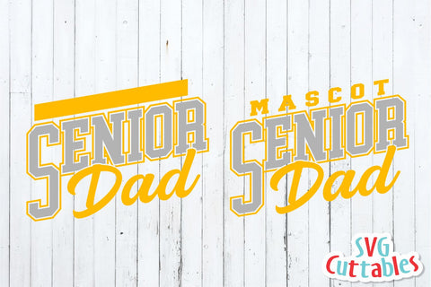 Senior Dad svg - Senior Template 007 - Senior Cut File - svg - eps - dxf - png - Silhouette - Cricut Cut File - Digital File SVG Svg Cuttables 