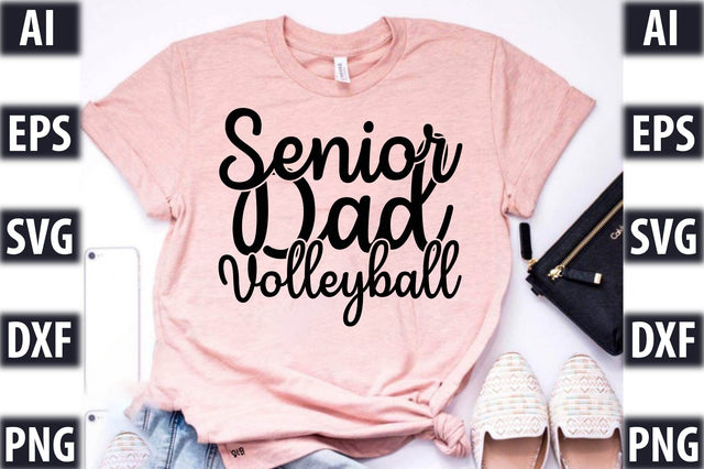 Senior Dad Volleyball SVG SVGista 