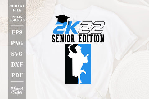 Senior Edition 2022 Senior Edition Shirt, Class Of 2022 Shirt, Senior Shirt, Graduation 2022 Shirt, Graduation Gift Shirt, Gift for Her svg SVG Fauz 