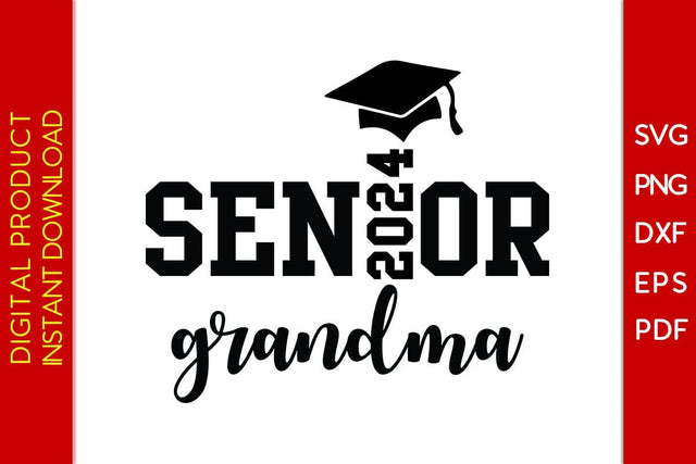 Senior Grandma 2024 SVG PNG PDF Cut File SVG Creativedesigntee 