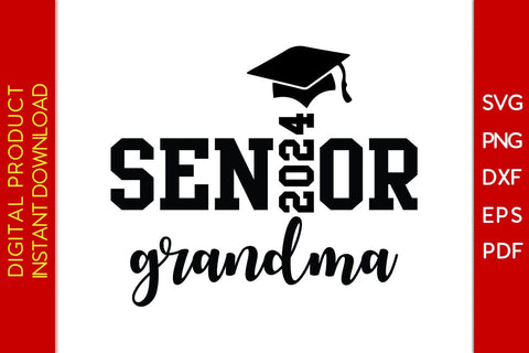 Senior Grandma 2024 SVG PNG PDF Cut File SVG Creativedesigntee 