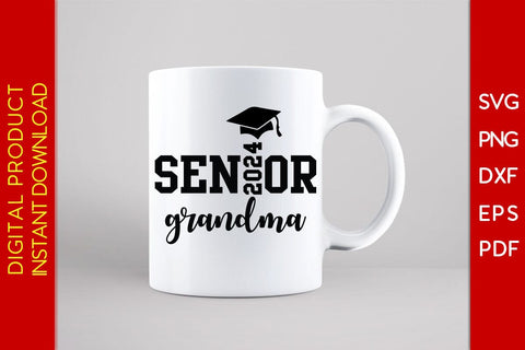 Senior Grandma 2024 SVG PNG PDF Cut File SVG Creativedesigntee 
