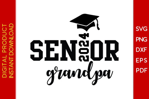 Senior Grandpa 2024 SVG PNG PDF Cut File SVG Creativedesigntee 