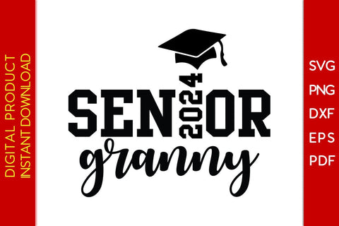 Senior Granny 2024 SVG PNG PDF Cut File SVG Creativedesigntee 