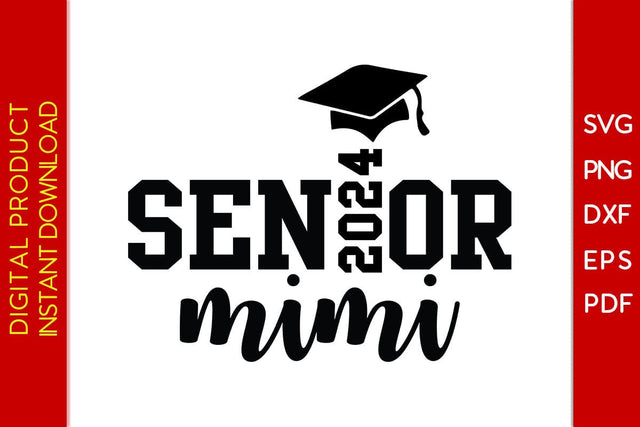 Senior Mimi 2024 SVG PNG PDF Cut File SVG Creativedesigntee 