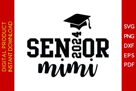 Senior Mimi 2024 SVG PNG PDF Cut File SVG Creativedesigntee 