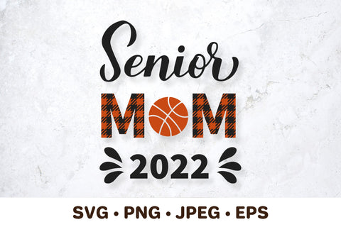 Senior mom 2022. Basketball mom. Sports mom. SVG LaBelezoka 