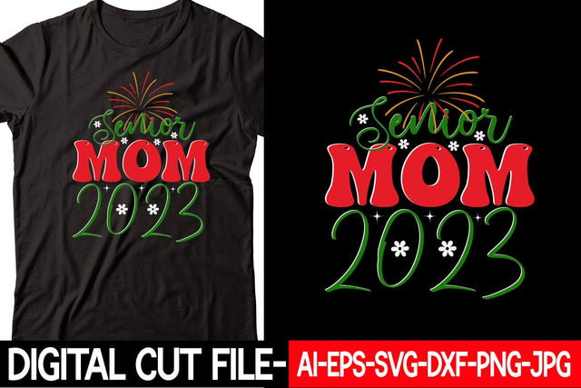 Senior Mom 2023 SVG cut file SVG Blessedprint 