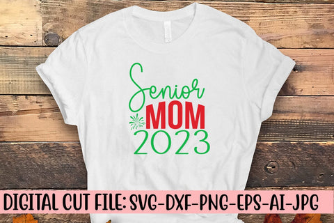 Senior Mom 2023 SVG Cut File SVG Syaman 