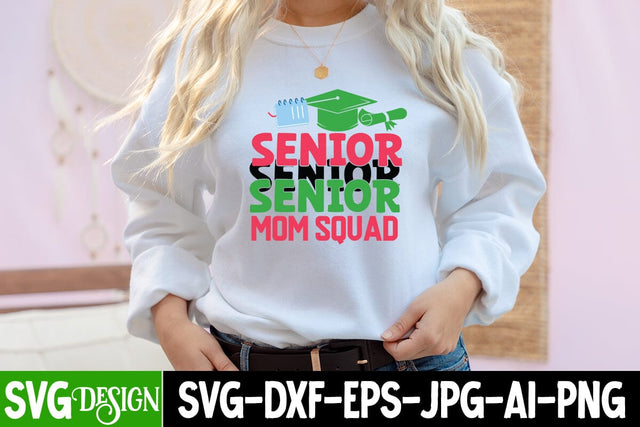 Senior Mom Squad SVG Cut File SVG BlackCatsMedia 