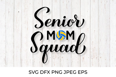 Senior mom squad. Volleyball mom. Sports mom. SVG LaBelezoka 