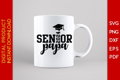 Senior Papa 2024 SVG PNG PDF Cut File SVG Creativedesigntee 