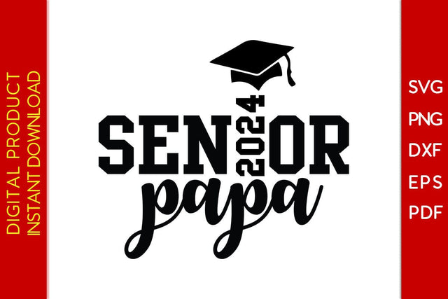 Senior Papa 2024 SVG PNG PDF Cut File SVG Creativedesigntee 
