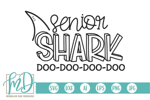 Senior Shark SVG Morgan Day Designs 