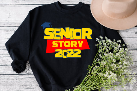 Senior story 2022 Svg, Class of 2022 svg, Graduation 2022 svg, High School Shirt svg, Last First Day Senior 2022 svg, 2022 Senior svg, svg png dxf SVG Fauz 