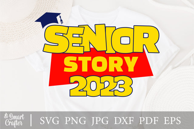 Senior story 2023 svg, class of 2023 svg, senior 2023, graduation 2023, toy story svg, grad svg, back to school svg SVG Fauz 