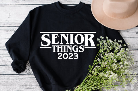 Senior Things 2023 svg, Layered Design, Class of 2023 svg, dxf, png, and SVG Fauz 