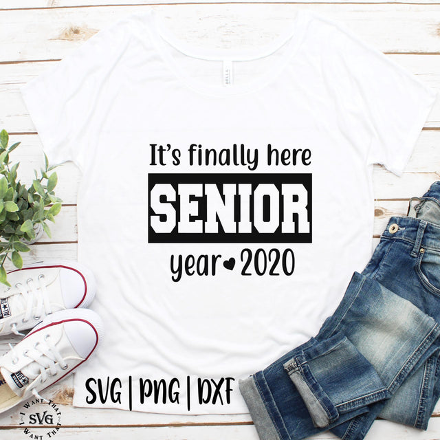 Senior Year SVG I Want That SVG 
