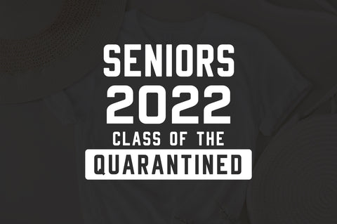 Seniors 2022 Class of the quarantined SVG, Graduation Design 2022 Senior Class Graduate svg SVG Fauz 
