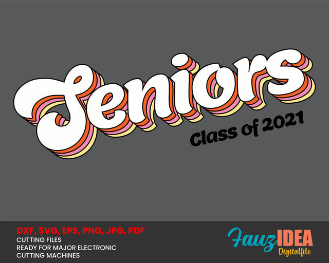 Seniors class of 2021 Vintage Svg Design Cut File for Cricut | T-Shirt Design Svg Jpg Eps Pdf Png SVG Fauz 