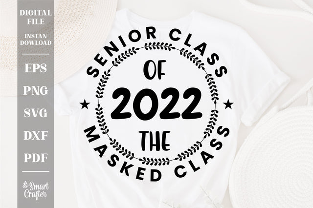 Seniors class of 2022 the masked class Vintage Svg Design Cut File for Cricut SVG Fauz 
