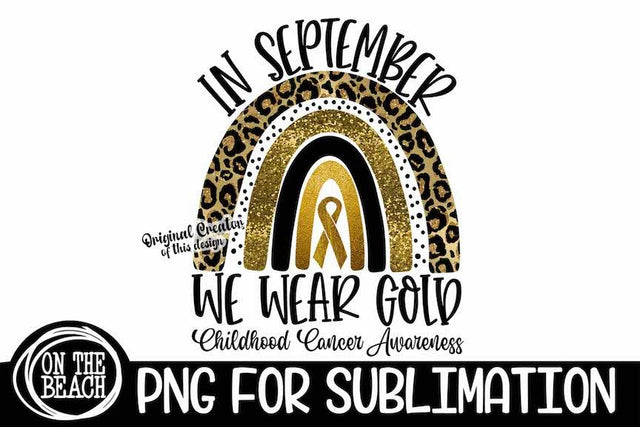 September Gold Childhood Cancer Leopard Rainbow Sublimation Sublimation On the Beach Boutique 