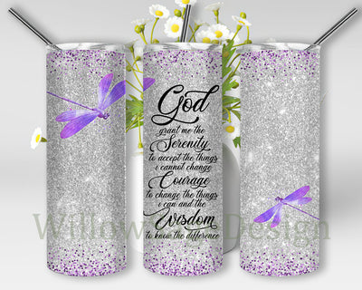 Serenity Prayer 20oz Skinny Tumbler, God Grant Me The Serenity Tumbler Png, Christian Design Tumbler, Dragonfly Glitter Tumbler, Religious Sublimation Desuign for Straight, Digital Download Sublimation WillowSageDesign 