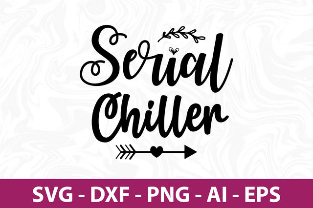 Serial Chiller svg SVG orpitasn 