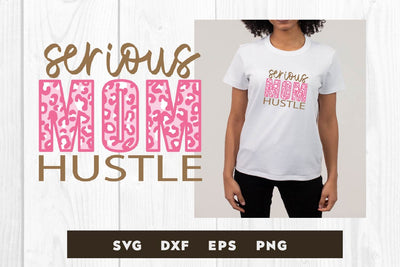 serious mom hustle leopard svg, mother day SVG dadan_pm 