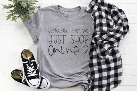 Seriously Can We Just Shop Online SVG Morgan Day Designs 