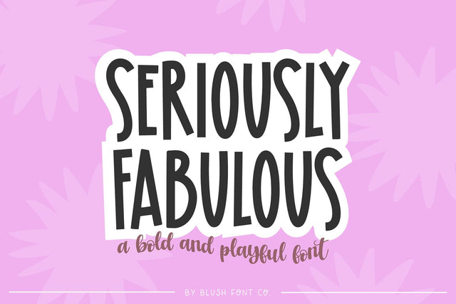 Seriously Fabulous Block Font Font Blush Font Co. 