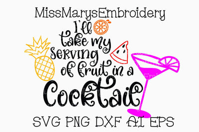 Serving of Fruit in a Coctail SVG MissMarysEmbroidery 