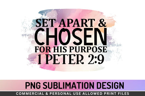 Set apart & chosen Sublimation PNG Sublimation Regulrcrative 