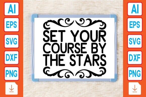 Set Your Course by the Stars SVG Craftlabsvg24 