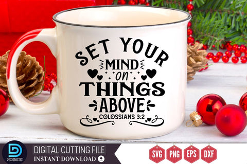 Set your mind on things above colossians 3:2 SVG, Set your mind on things above colossians 3:2 SVG DESIGNISTIC 