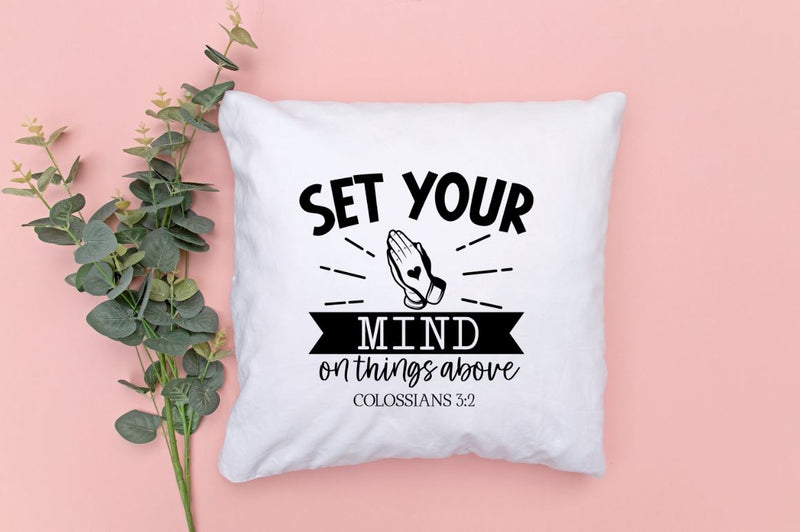Set your mind on things above colossians 3:2 SVG SVG DESIGNISTIC 