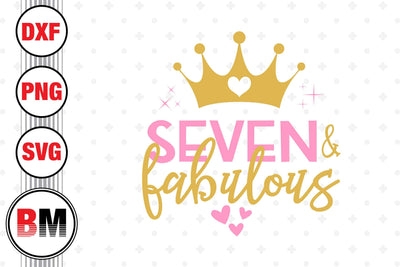 Seven and Fabulous SVG, PNG, DXF Files SVG BMDesign 