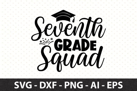 Seventh Grade Squad SVG SVG orpitasn 