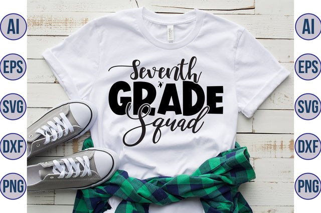 Seventh Grade Squad svg SVG orpitasn 