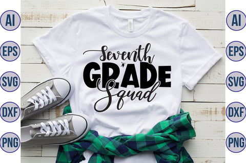 Seventh Grade Squad svg SVG orpitasn 