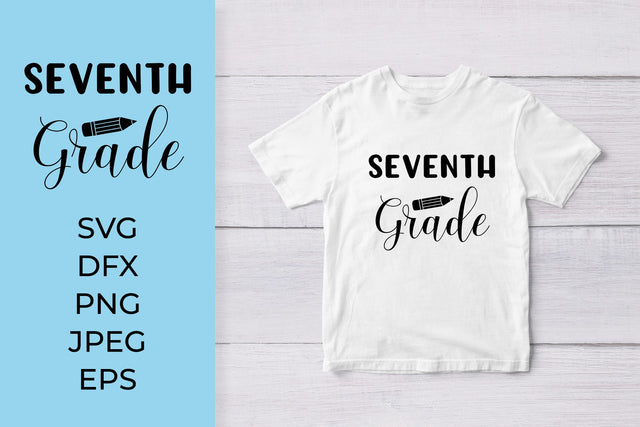 Seventh Grade SVG. 7th Grade. 1st Day of School Shirt Design SVG LaBelezoka 