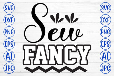 Sew Fancy SVG Cut File SVG Syaman 