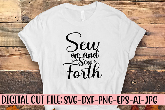 Sew On And Sew Forth SVG Cut File SVG Syaman 