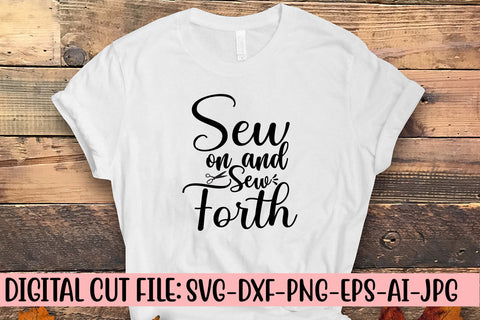Sew On And Sew Forth SVG Cut File SVG Syaman 