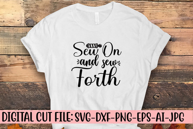 Sew On And Sew Forth SVG Cut File SVG Syaman 