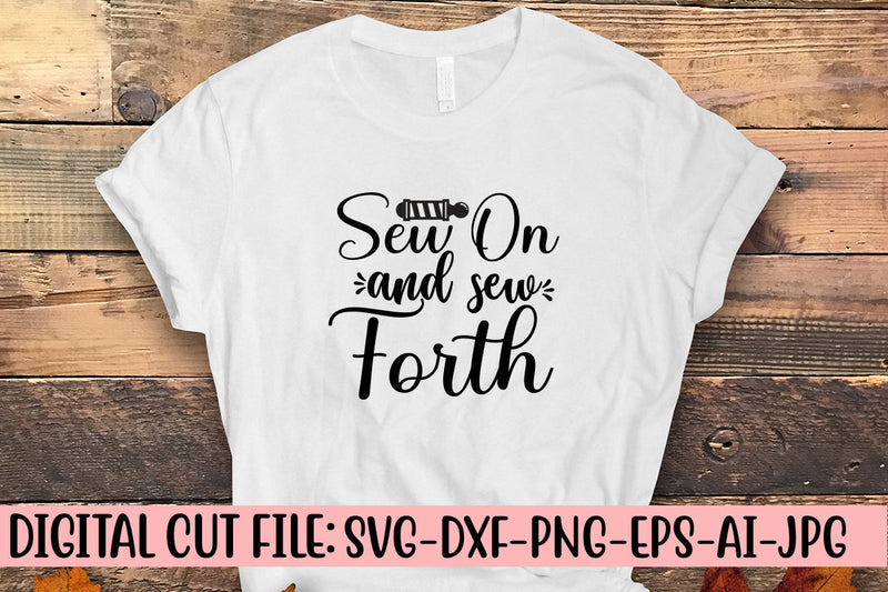 Sew On And Sew Forth SVG Cut File SVG Syaman 