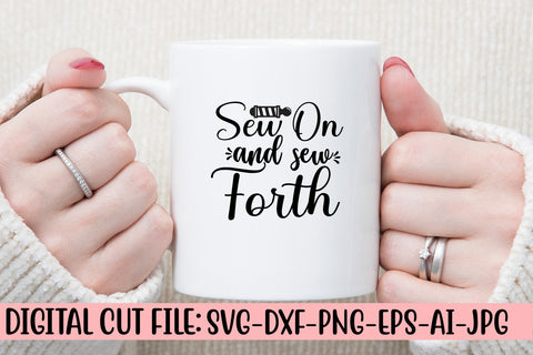 Sew On And Sew Forth SVG Cut File SVG Syaman 