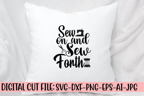Sew on and Sew Forth SVG Cut File SVG Syaman 